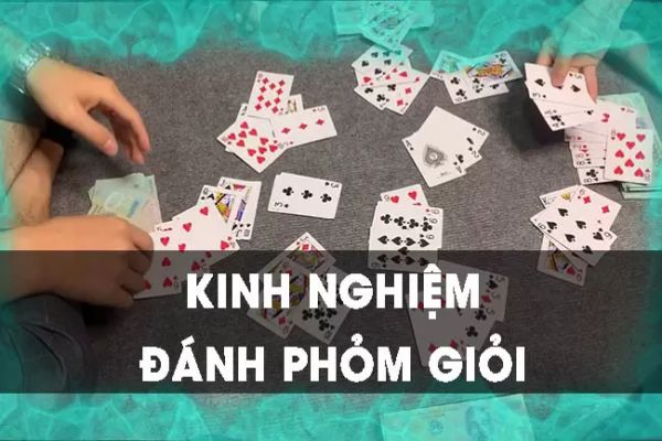 kinh nghiệm chơi phỏm zowin