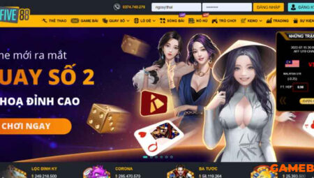 KHO GAME ĐỔI THƯỞNG HOT TẠI FIVE88 - NHÀ CÁI FIVE88